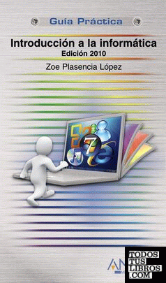 Introducción a la Informática. Edición 2010