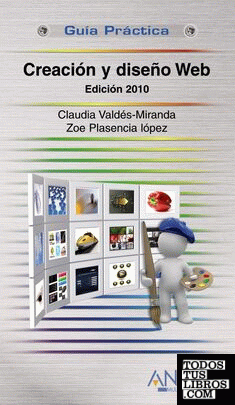 Creación y diseño Web. Edición 2010