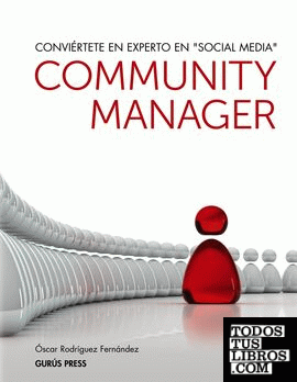 Community Manager. Conviértete en experto en  " Social Media "