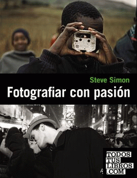Fotografiar con pasión