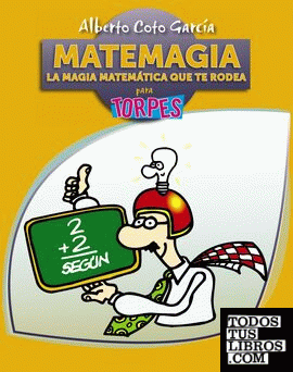 Matemagia. La magia matemática que te rodea