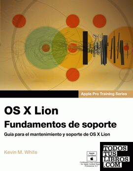 OS X Lion. Fundamentos de soporte