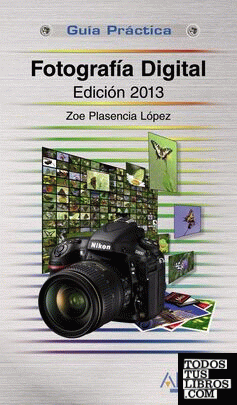 Fotografía digital. Edición 2013