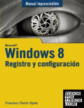 Windows 8. Registro y configuración
