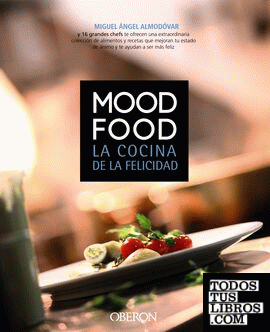 Mood Food. La cocina de la felicidad