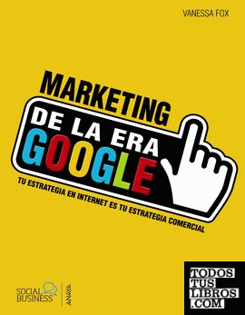 Marketing de la era Google