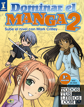 Dominar el Manga 2. Sube de nivel con Mark Crilley