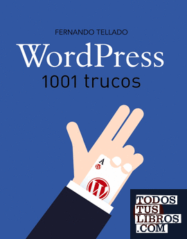 WordPress. 1001 trucos