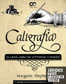 Caligrafía. El Gran Libro de Lettering y Diseño