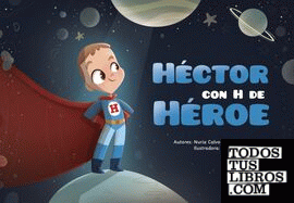 Héctor con H de Héroe