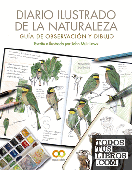 Diario ilustrado de la naturaleza. Guía de observación y dibujo