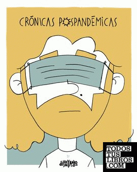 Crónicas pospandémicas