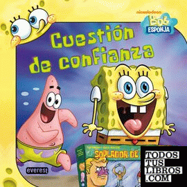 Bob Esponja Cuestión de confianza Bob Esponja Cuestión de confianza