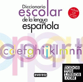 Diccionario Escolar de la Lengua Española. (Incluye CD, versiones PC y MAC)