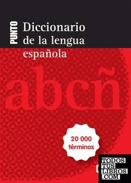 Diccionario PUNTO de la lengua española