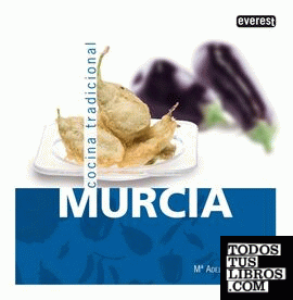 Murcia. Cocina Tradicional