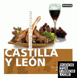 Castilla y León. Cocina Tradicional