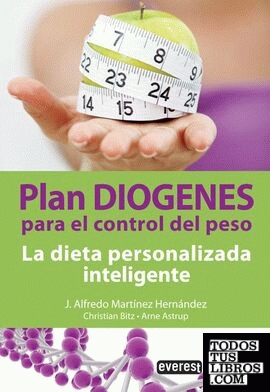 Plan Diogenes para el control del peso. La dieta personalizada inteligente