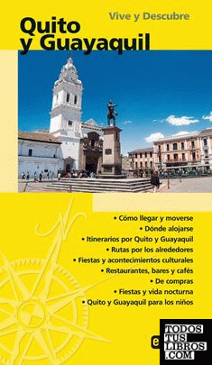 Vive y Descubre Quito y Guayaquil