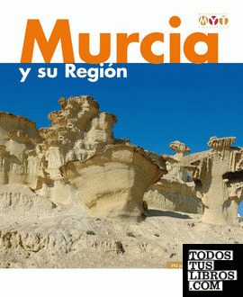 Murcia y su Región. Monumental y Turística