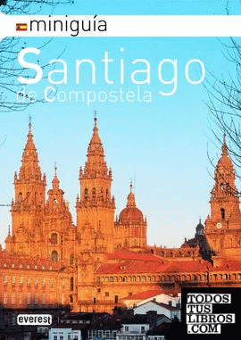Mini Guía Santiago de Compostela