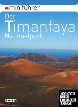 Mini Führer Der Timanfaya-Nationalpark (Deutsch)