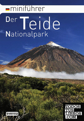 Mini Führer Der Teide-Nationalpark (Deutsch)