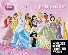 Princesas Disney. Cuentos de princesas