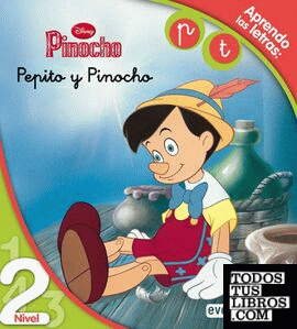 Pinocho. Pepito y Pinocho. Lectura Nivel 2
