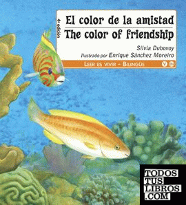 El color de la amistad / The colour of friendship