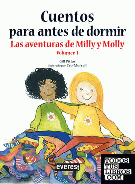 Cuentos para antes de dormir. Las aventuras de Milly y Molly. Volumen 1