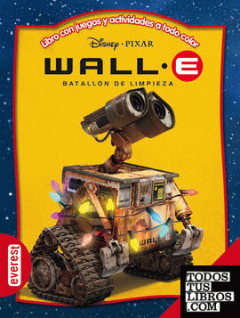Wall-E. Batallón de limpieza