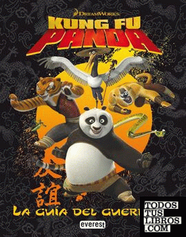 Kung Fu Panda. La Guía del Guerrero