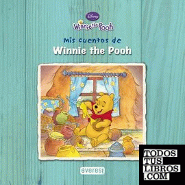 Mis cuentos de Winnie the Pooh. Tomo 1