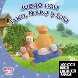 Nouky & sus amigos. Juego con Paco, Nouky y Lola