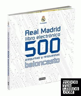 Real Madrid. Libro electrónico. 500 preguntas y respuestas. Baloncesto