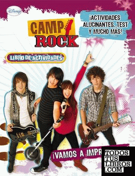 Camp Rock. ¡Vamos a improvisar!. Libro de actividades