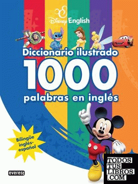Disney English. Diccionario ilustrado. 1000 palabras en inglés