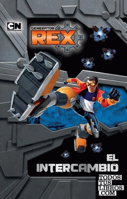 Generator Rex. El intercambio