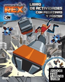 Generator Rex. Libro de actividades con pegatinas y póster