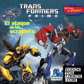Transformers Prime. El ataque de los scraplets