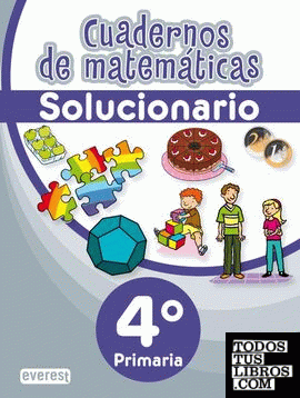 Cuadernos de Matemáticas. 4º Primaria. Solucionario