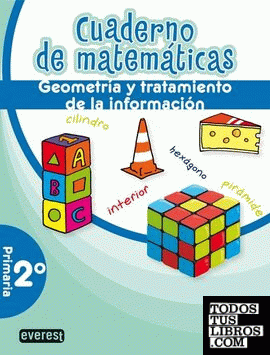 Cuaderno de Matemáticas. 2º Primaria. Geometría y tratamiento de la información