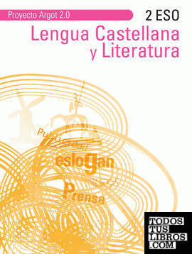 Lengua castellana y literatura 2.º ESO. Argot 2.0