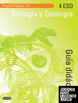 Proyecto Natura 2.0, biología y geología, 4 ESO. Guía didáctica