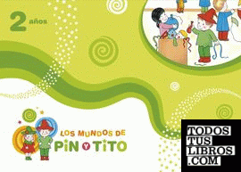 Los Mundos de Pin y Tito. 2 años