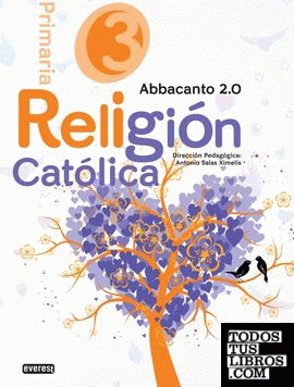 Religión Católica. 3º Educación Primaria. Abbacanto 2.0