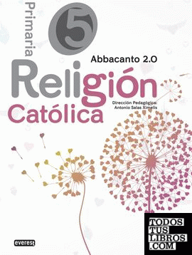 Religión Católica. 5º Educación Primaria. Abbacanto 2.0