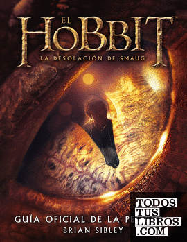 El Hobbit. La Desolación de Smaug. Guía oficial de la película