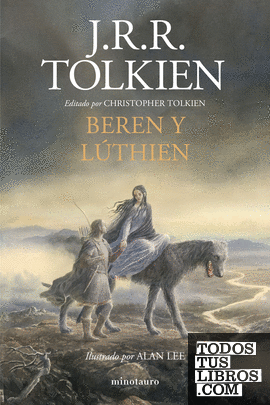 Beren y Lúthien. Ilustrado por Alan Lee